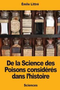Paperback De la Science des Poisons considérés dans l'histoire [French] Book