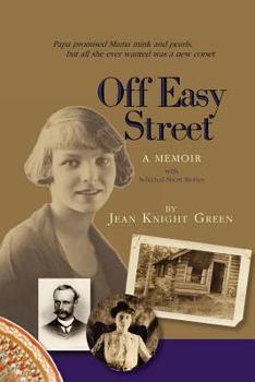 Paperback Off Easy Street a Memoir: With Selected Short Stories Book