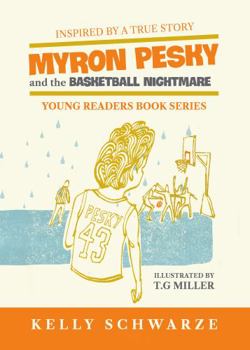 Paperback Myron Pesky and the Basketball Nightmare: Chapter Books for Kids Book