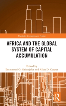 Hardcover Africa and the Global System of Capital Accumulation Book