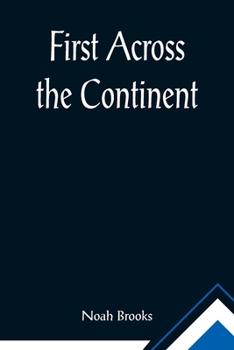 Paperback First Across the Continent Book