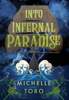 Hardcover Into Infernal Paradise Book