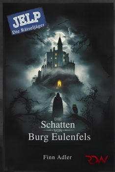 Paperback JELP, Die Schatten von Burg Eulenfels [German] Book