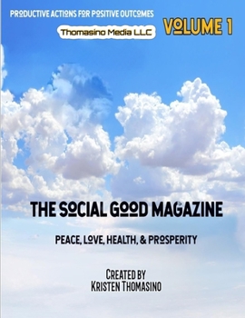 Paperback The Social Good Magazine Volume 1 Book