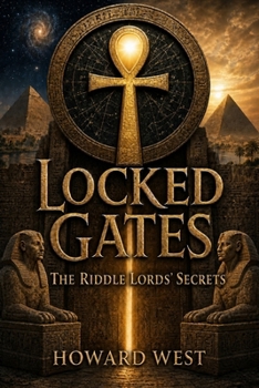 Paperback Locked Gates: The Riddle Lords' Secrets Book