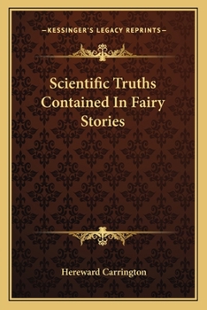 Paperback Scientific Truths Contained In Fairy Stories Book