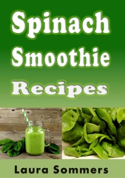 Paperback Spinach Smoothie Recipes Book