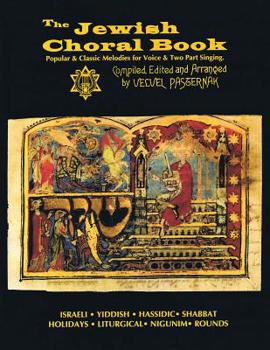 Jewish Choral Book: Compiled and Arranged by Velvel Pasternak