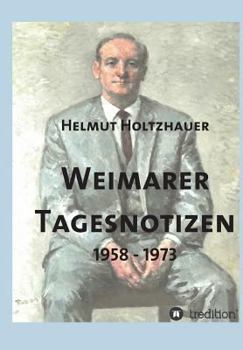 Paperback Weimarer Tagesnotizen 1958 - 1973 [German] Book