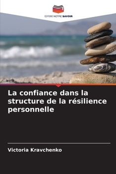 Paperback La confiance dans la structure de la résilience personnelle [French] Book