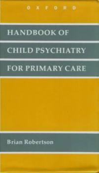 Hardcover Handbook of Child Psychiatry for Primary Care Book