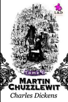 Paperback Martin Chuzzlewit - Tome I Book