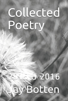 Collected Poetry: 2015 & 2016