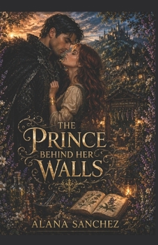 THE PRINCE BEHIND HER WALLS: Book 3 of the Hollowwood Series
