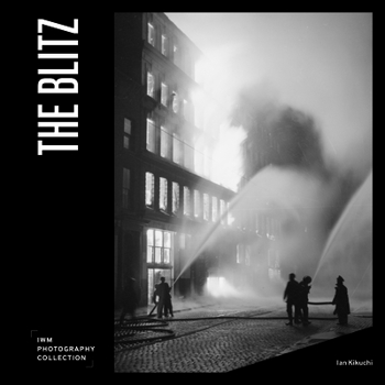 Hardcover The Blitz: Iwm Photography Collection Book