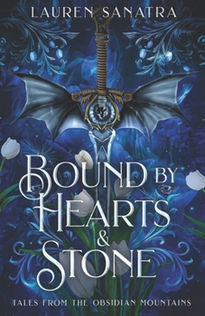 Paperback Bound by Hearts & Stone: Tales from the Obsidian Mountains Book