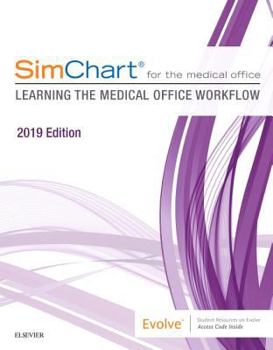Paperback Simchart for the Medical Office: Learning the Medical Office Workflow - 2019 Edition Book