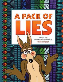 Hardcover A Pack of Lies (glossy cover): A Maya Tale Book