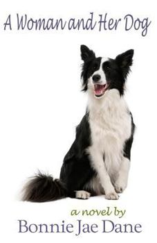 Paperback A Woman and Her Dog Book