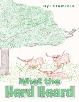 Paperback What the Herd Heard Book