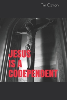 Paperback Jesus is a Codependent Book
