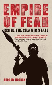 Paperback Empire of Fear: Inside the Islamic State Book