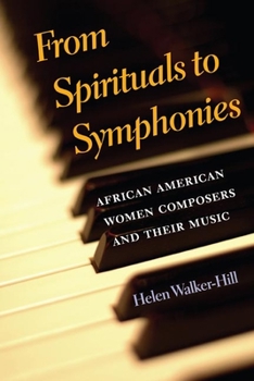 Paperback From Spirituals to Symphonies: African-American Women Composers and Their Music Book