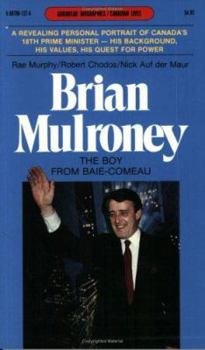 Paperback Brian Mulroney: The Boy from Baie-Comeau Book