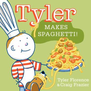 Hardcover Tyler Makes Spaghetti! Book