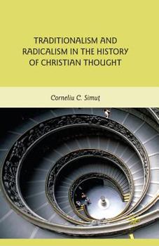 Paperback Traditionalism and Radicalism in the History of Christian Thought Book