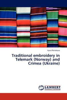 Paperback Traditional embroidery in Telemark (Norway) and Crimea (Ukraine) Book
