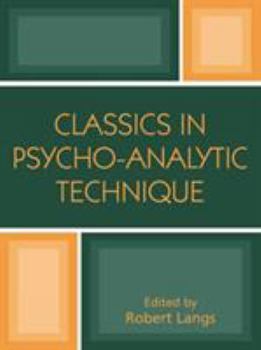 Hardcover Classics in Psychoanalytic Technique Book