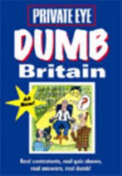 Paperback Dumb Britain (Private Eye) Book