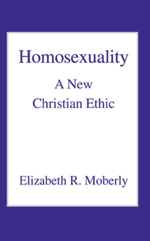 Homosexuality: A New Christian Ethic (Cities of the Biblical World)