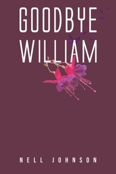 Paperback Goodbye William Book