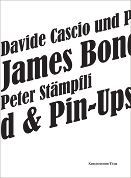 Hardcover Davide Cascio & Peter Stämpfli: James Bond & Pin-Ups Book