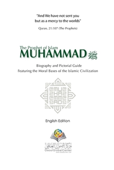 Paperback The Prophet of Islam Muhammad SAW Biography And Pictorial Guide English Edition Book