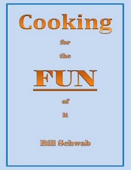 Paperback Cooking for the FUN of it: How I got to fun from loss Book