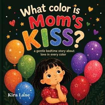 Paperback What color is Mom's kiss? Book