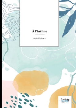 Paperback À l'intime [French] Book