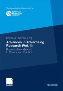 Paperback Advances in Advertising Research (Vol. 2): Breaking New Ground in Theory and Practice Book