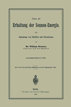 Paperback Ueber Die Erhaltung Der Sonnen-Energie. Eine Sammlung Von Schriften Und Discussionen [German] Book