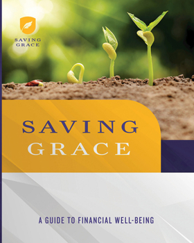 Paperback Saving Grace Participant Workbook: A Guide to Financial Well-Being Book