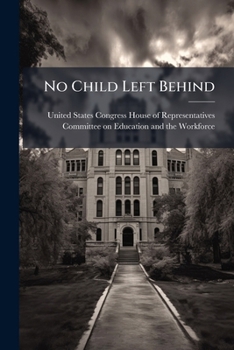 No Child Left Behind