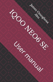 Paperback Iqoo Neo6 Se: User manual Book