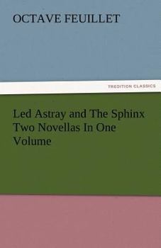 Paperback Led Astray and the Sphinx Two Novellas in One Volume Book
