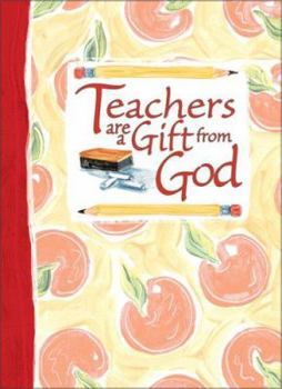 Hardcover Teachers Are a Gift from God Greeting Book