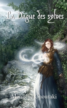 Paperback La Dague des sylves [French] Book