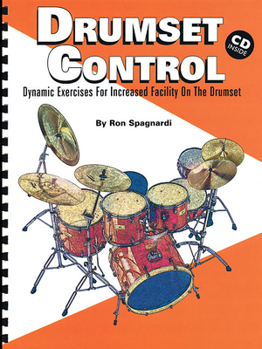 Paperback Drumset Control: Dynamic Exercises for Increased Facility on the Drumset Book