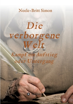 Paperback Die verborgene Welt - Kampf um Aufstieg oder Untergang [German] Book